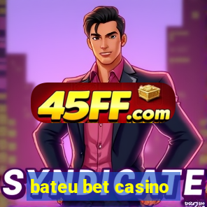 bateu bet casino